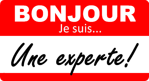 Bonjour. Je suis une experte!