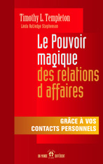 Le pouvoir magique des relations d'affaires