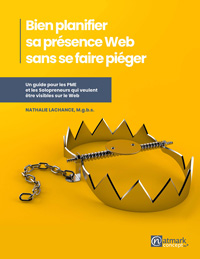 Bien planifier sa présence Web sans se faire piéger